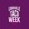 Louisville Taco Week