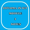 Diploma in ICT Module 3 Notes