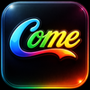Come