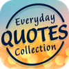 Everyday Quotes Collection