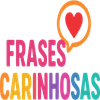 Frases Carinhosas