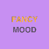 Fancy Mood