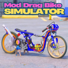 Mod Drag Bike Simulator