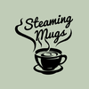 Steaming Mugs