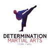 Determination Martial Arts