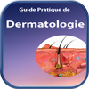 Guide Pratique de Dermatologie
