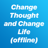 Change Thought and Change Life