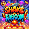 Shake Kaboom