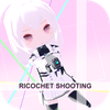 RICOCHET SHOOTING ~跳弾シューティング~