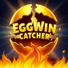EggWin Catcher