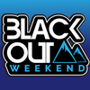 Blackout Weekend