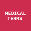 Medical Terms Dictionary