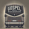 Gospel Music Roadshow