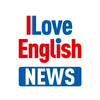 I Love English News