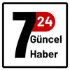 7/24 Güncel Haber