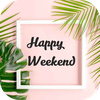Happy Weekend Images