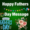 Happy Fathers Day Message 2023