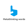 Metathinking words