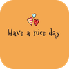 Have a Nice Day Images