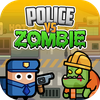Police vs Zombie: Zombie City