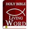 Holy Bible the Living Word