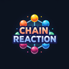 Chain Reaction