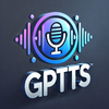 Gptts : AI Text To Speech