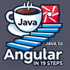 Java to Angular in 19 Steps