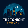 The Tonight Podcast