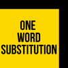 One Word Substitution