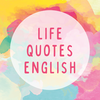 Life Quotes English