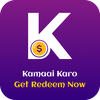 Kmaai karo - Get Redeem Now