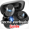tecno earbuds guide