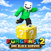 FUNCRAFT : One Block Survive