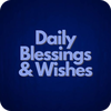 Daily Blessings & Wishes