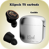Klipsch T5 earbuds Guide