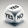 Yes or No - Dice Decision