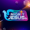 MIGHTY JESUS TV