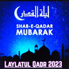Laylatul Qadr 2023
