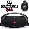 JBL Boombox 2 Guide