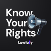 Lawfully Know Your Rights