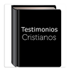 Testimonios Cristianos Reales
