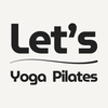 Let's Yoga Pilates