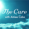 The Cure with Aimee Cabo