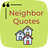 Neighbor Quotes