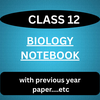 Class 12 Biology Notebook PDFs