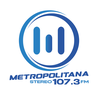 Metropolitana Stereo 107 FM