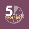 5 Minute Prosperity