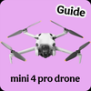 Mini 4 Pro Drone Guide