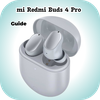 mi Redmi Buds 4 Pro Guide